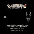 Mushroomhead_2011-11-04_FortWayneIN_DVD_3disc.jpg