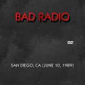 BadRadio_1989-06-10_SanDiegoCA_DVD_2disc.jpg
