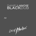 BlackDub_2011-07-13_MontreuxSwitzerland_BluRay_2disc.jpg