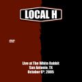 LocalH_2005-10-05_SanAntonioTX_DVD_2disc.jpg