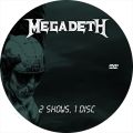 Megadeth_2007-05-xx_2Shows1Disc_DVD_2disc.jpg