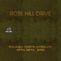 RoseHillDrive_2006-04-26_RaleighNC_CD_2disc1.jpg