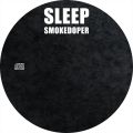 Sleep_xxxx-xx-xx_Smokedoper_CD_2disc.jpg