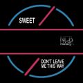 Sweet_xxxx-xx-xx_DontLeaveMeThisWay_DVD_2disc.jpg