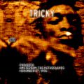 Tricky_1996-11-06_AmsterdamTheNetherlands_CD_2disc.jpg